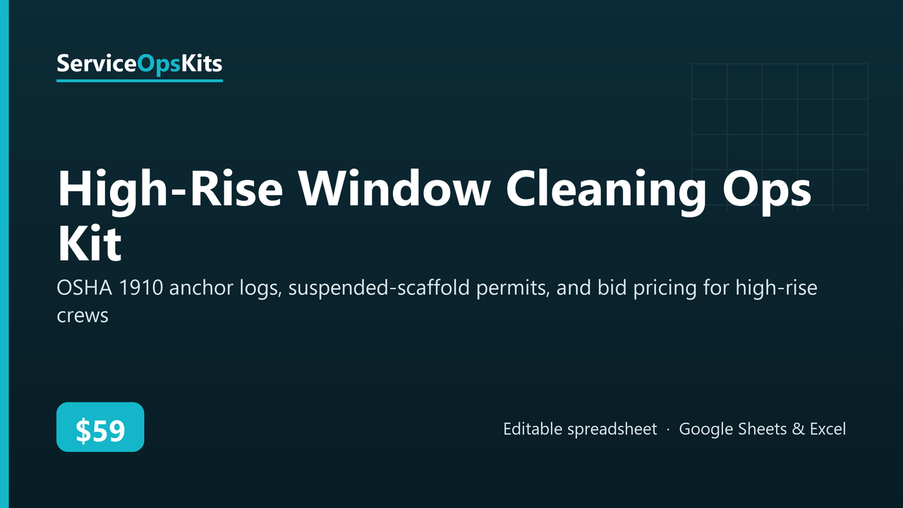 High-Rise Window Cleaning Ops Kit spreadsheet template