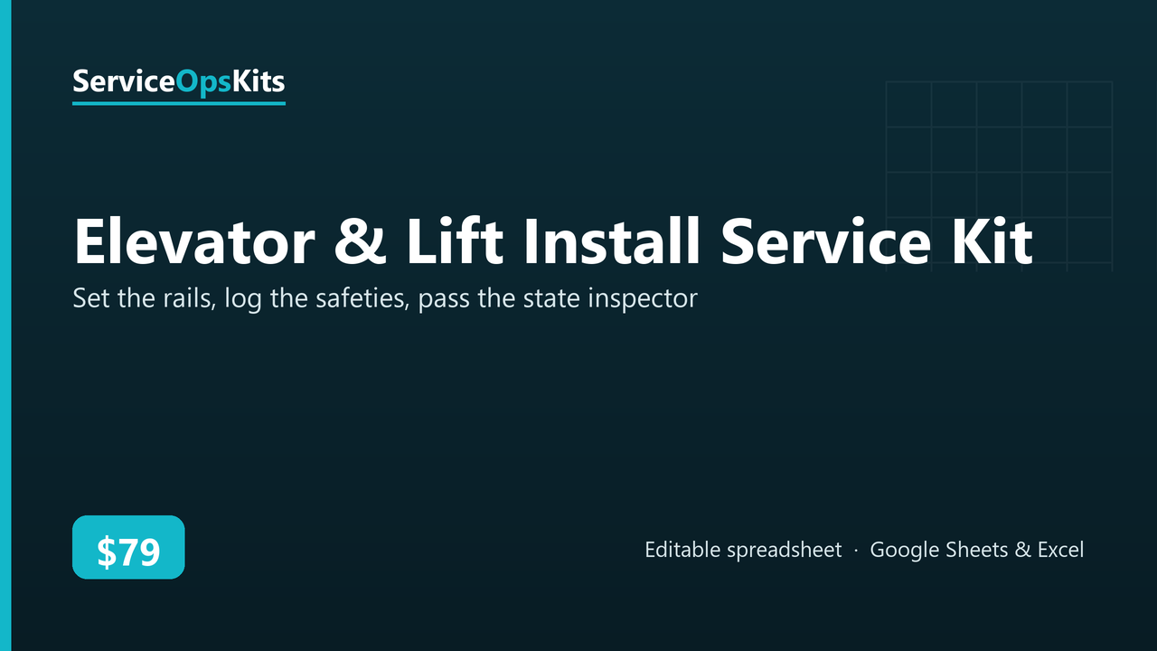 Elevator & Lift Install Service Kit spreadsheet template
