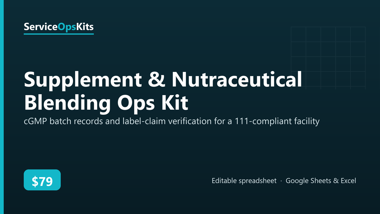 Supplement & Nutraceutical Blending Ops Kit spreadsheet template